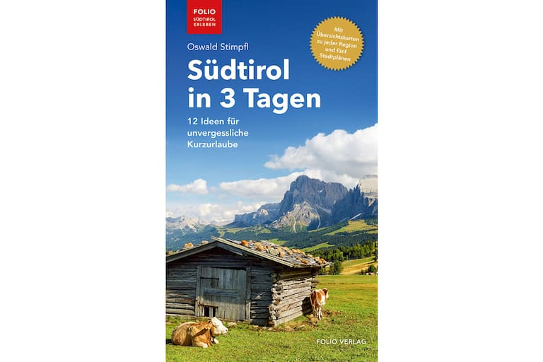Oswald Stimpfl: Südtirol in 3 Tagen