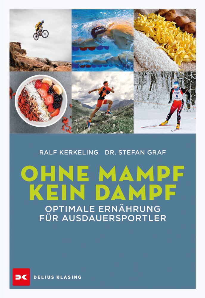 „Ohne Mampf kein Dampf“ von Ralf Kerkeling und Dr. Stefan Graf