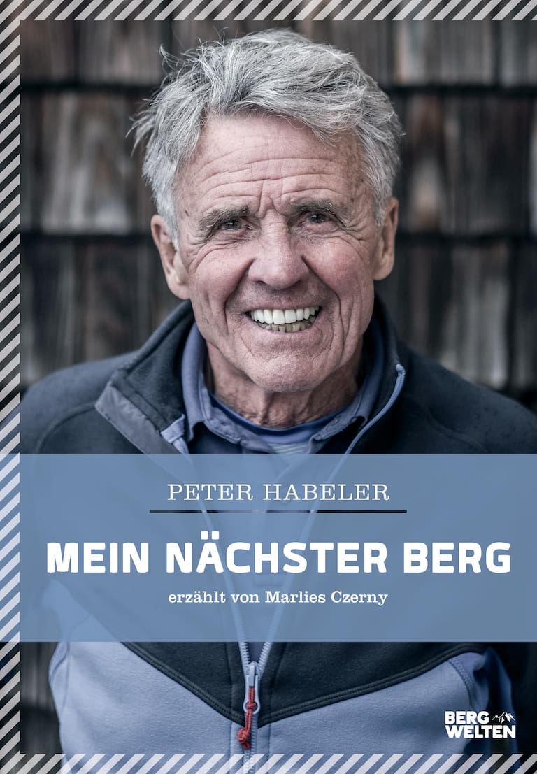 Peter Habeler – Mein naechster Berg