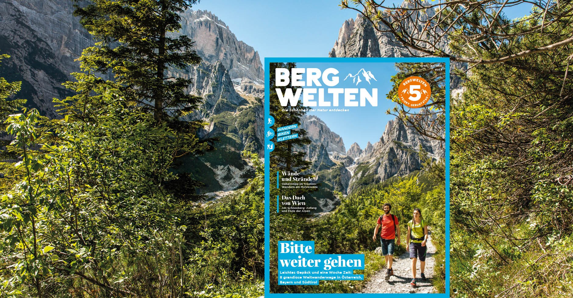 Das Bergwelten Magazin (Ausgabe April/Mai 2020)