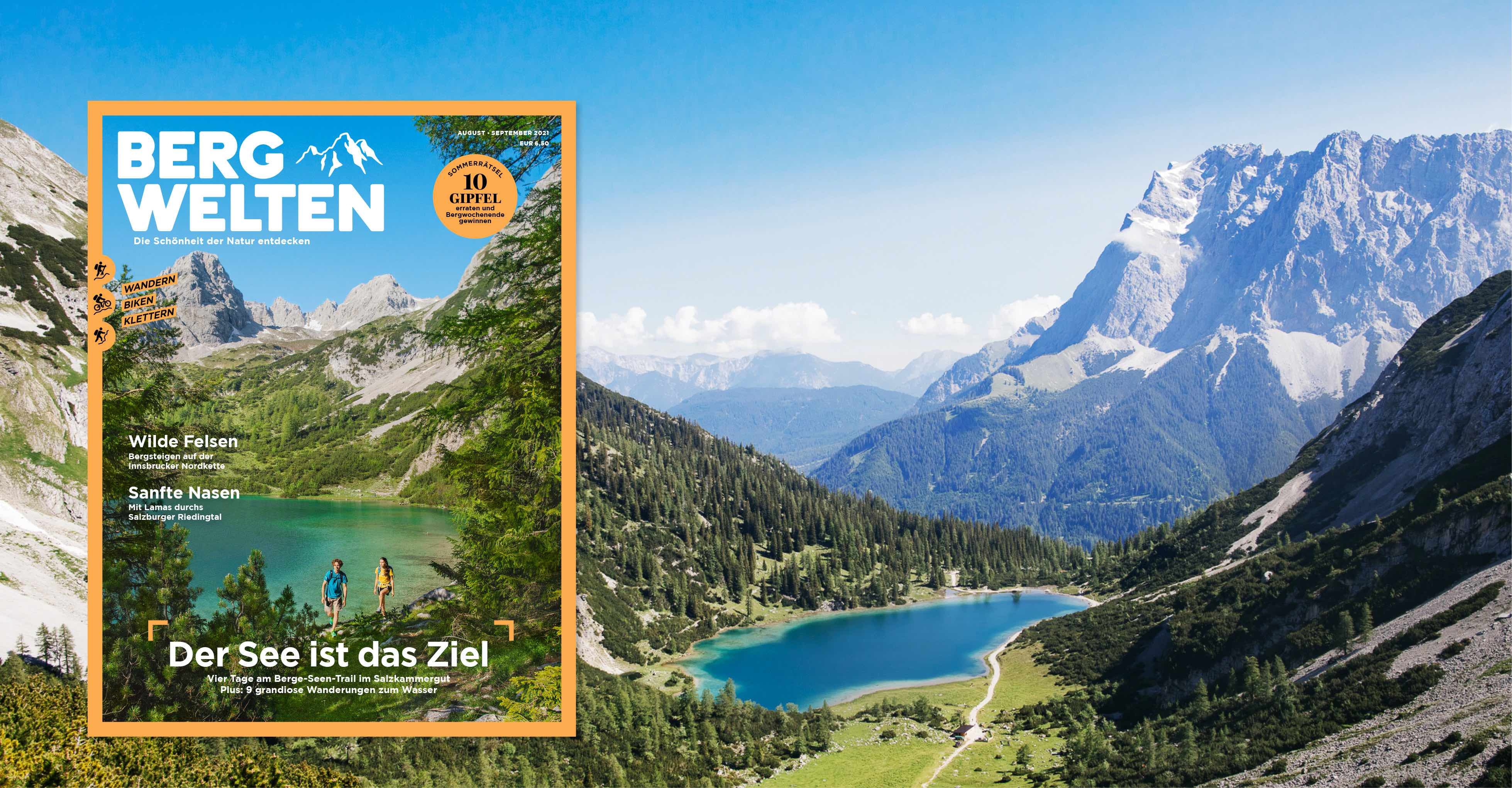 Das Bergwelten Magazin August/September 2021 (Österreich-Ausgabe)