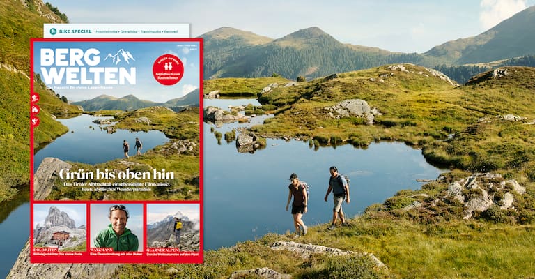 Das aktuelle Bergwelten-Magazin Juni/Juli 2022 (AT-Ausgabe) 