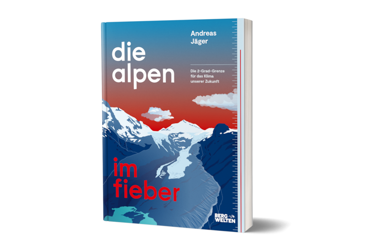Cover des neuen Bergwelten-Buchs „Die Alpen im Fieber“