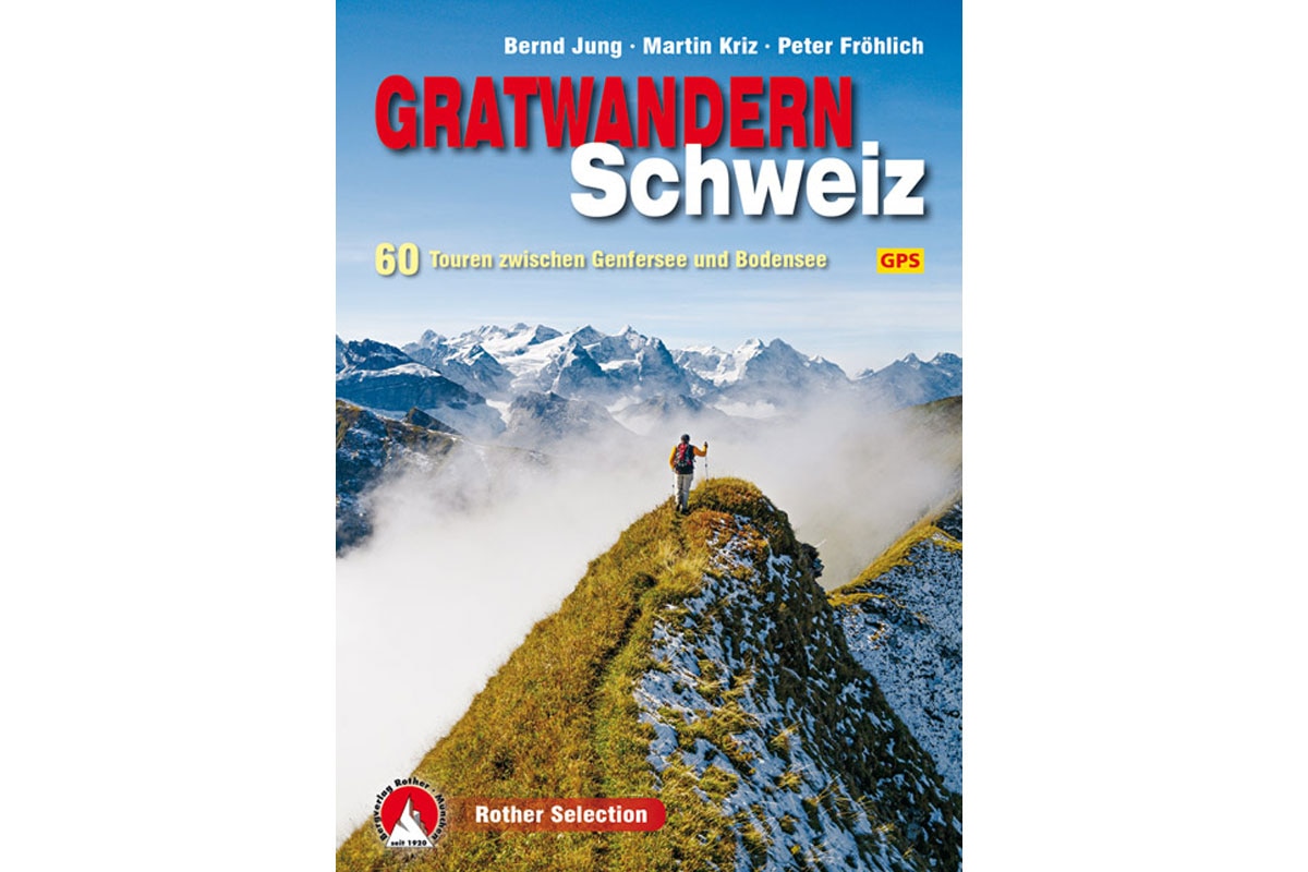 Buch-Tipp: Gratwandern Schweiz / Rother