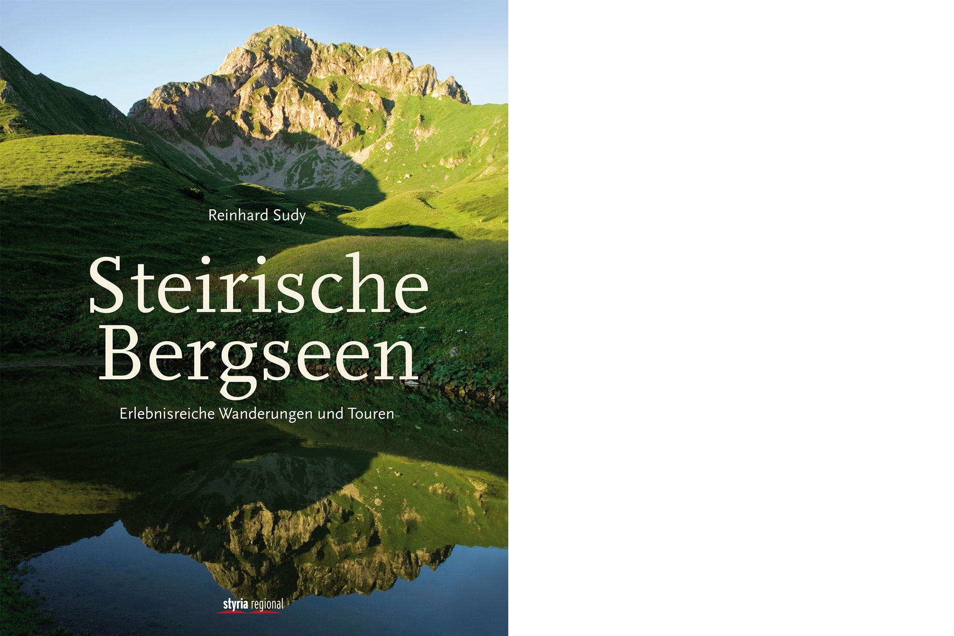 Bergseen-Paradies Steiermark: 5 der schönsten Lacken