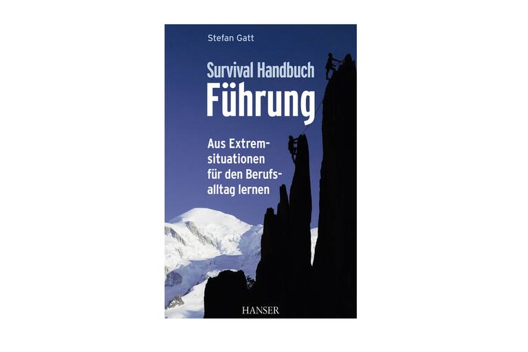 Cover: „Survival Handbuch – Führung“ von Stefan Gatt, erschienen im Hanser Verlag