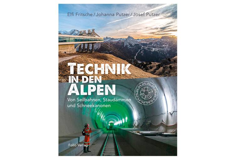 Cover: Technik in den Alpen (Folio Verlag)